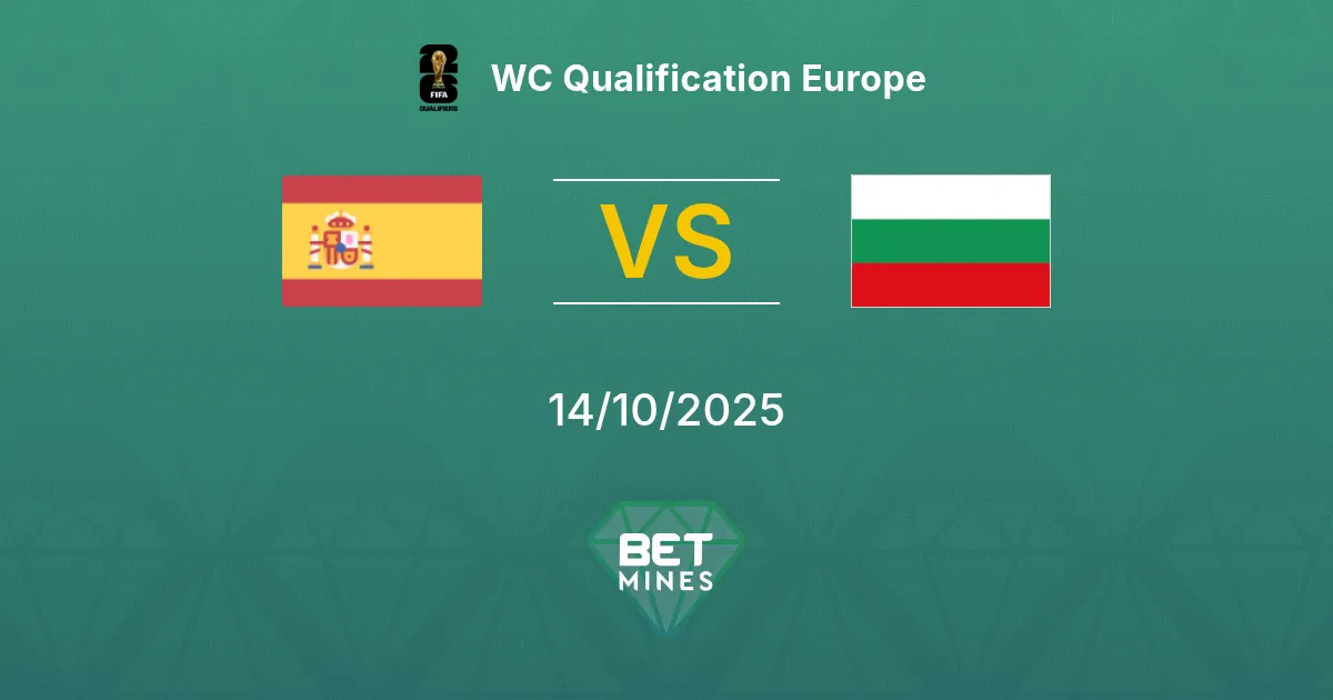 Spagna vs Bulgaria Pronostico: Anteprima e Analisi della Partita | Qualificazioni Mondiali Europa 14-10-2025