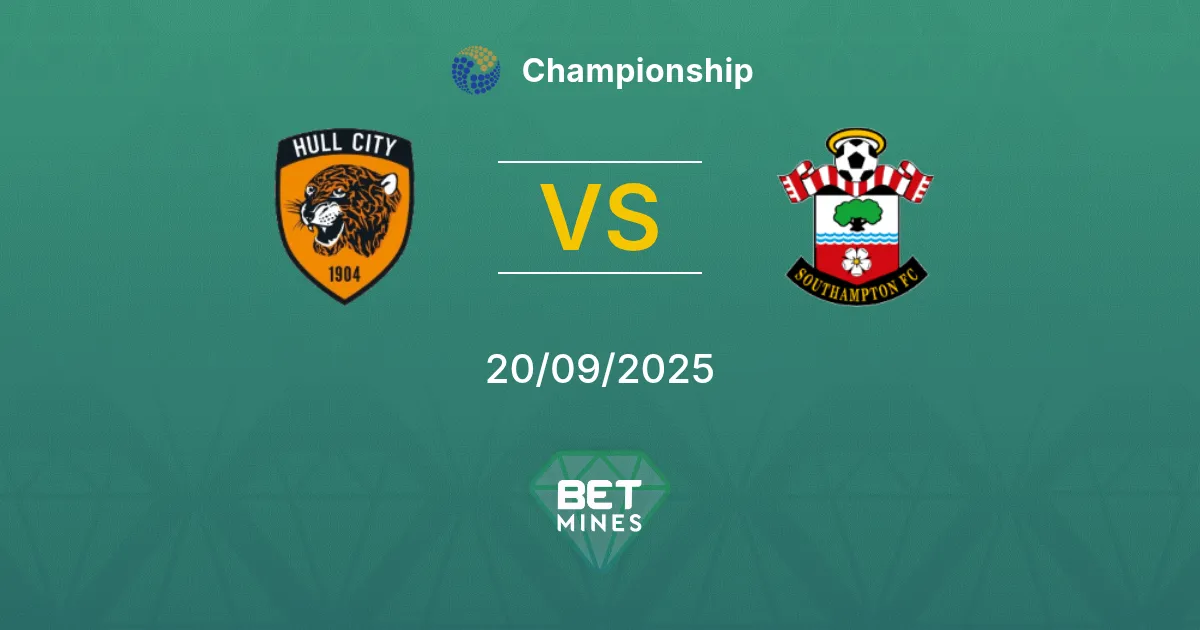 Hull City vs Southampton Pronostico: Anteprima e Analisi della Partita | Championship 20-09-2025