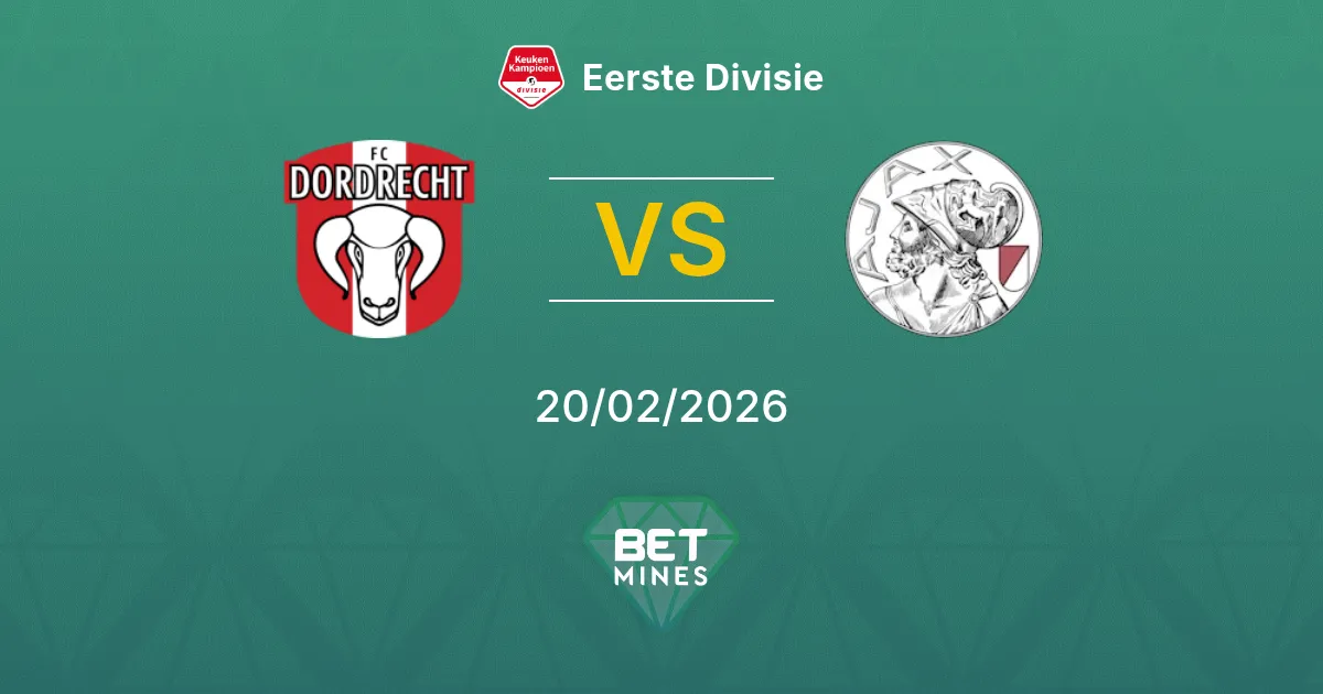 FC Dordrecht vs Jong Ajax Pronostic : Aperçu et Analyse du Match | Eerste Divisie 20-02-2026