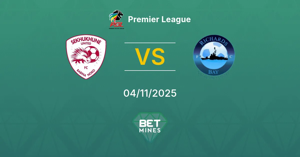 Sekhukhune United vs Richards Bay Pronostico: Anteprima e Analisi della Partita | Premier League 04-11-2025