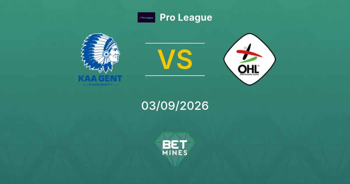 Pronostico Gent vs OH Leuven: Anteprima e Analisi della Partita | Pro League 03-09-2026