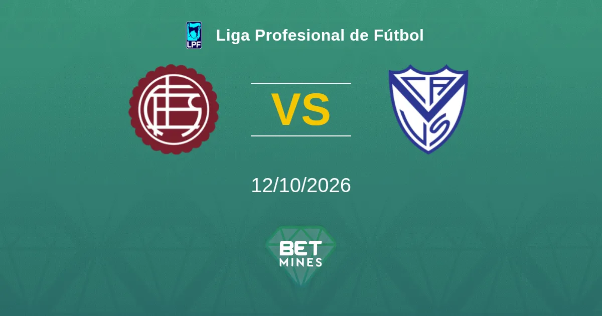 Lanús vs Vélez Sarsfield Prediction: Match Preview and Analysis | Liga Profesional de Fútbol 12-10-2026