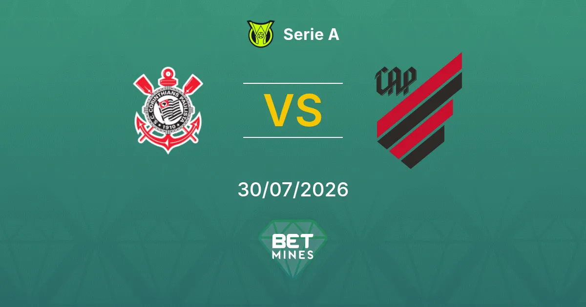 Corinthians vs Athletico PR Pronostic : Aperçu et Analyse du Match | Serie A 30-07-2026