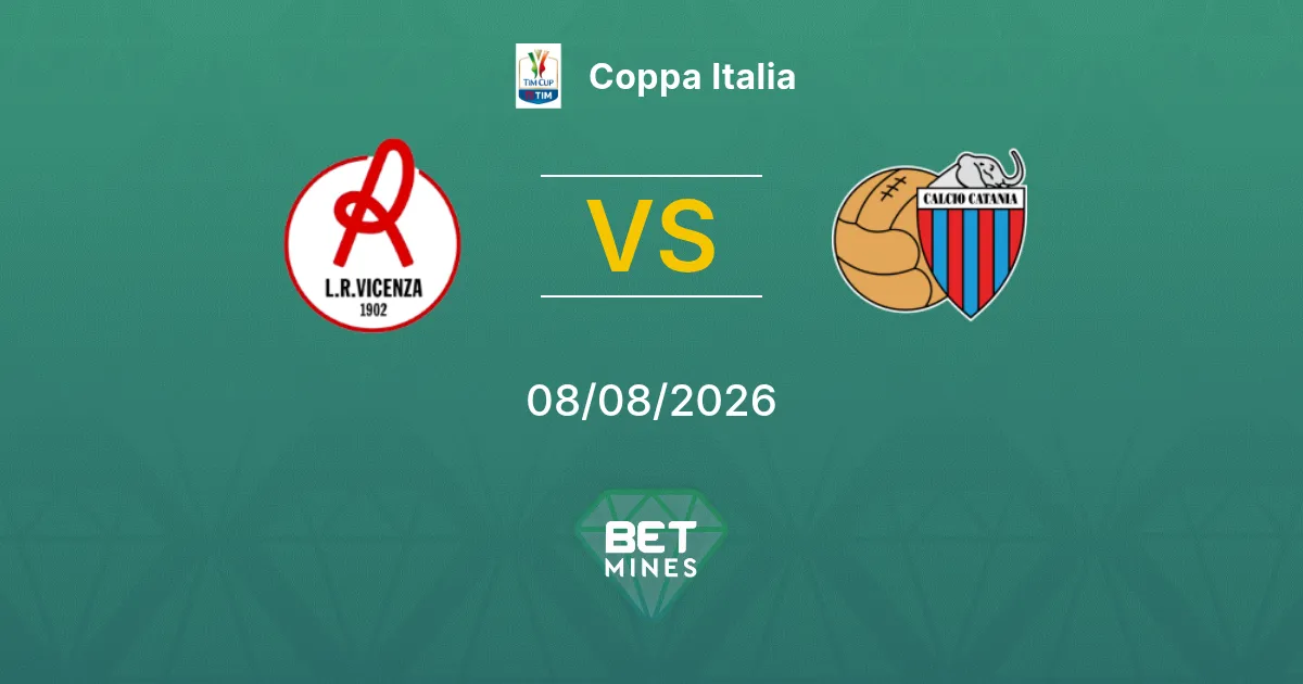 Palpite Vicenza x Catania: Prévia e Análise da Partida | Coppa Italia 08-08-2026