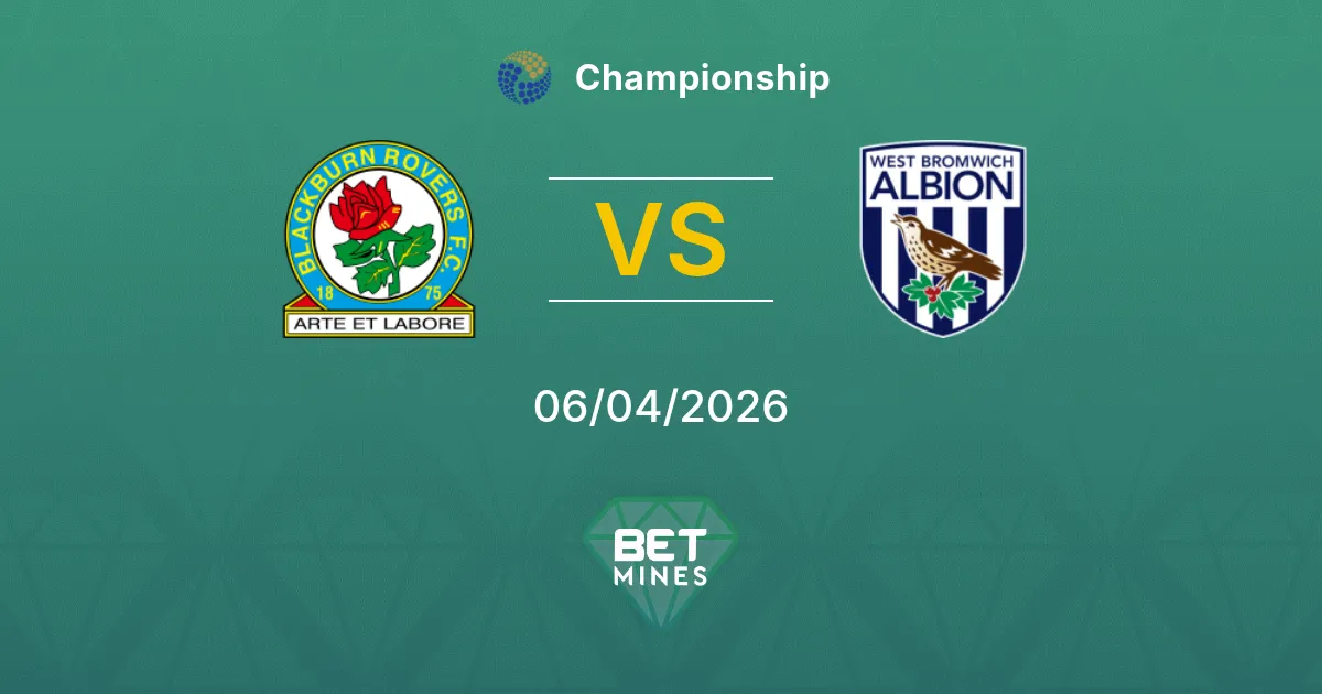 Blackburn Rovers vs West Bromwich Albion Pronóstico: Previa y Análisis del Partido | Championship 06-04-2026