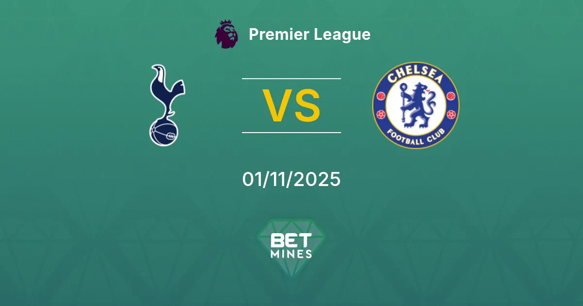 Tottenham Hotspur vs Chelsea Prediction: Match Preview and Analysis | Premier League 01-11-2025