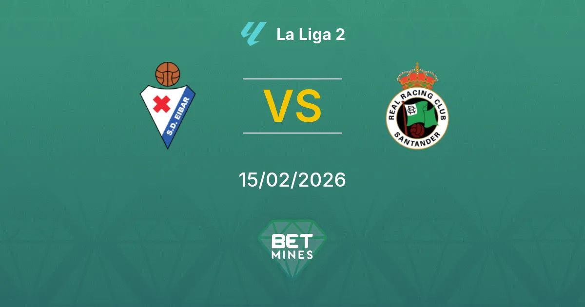 SD Eibar x Racing Santander Palpite: Prévia e Análise da Partida | La Liga 2 15-02-2026