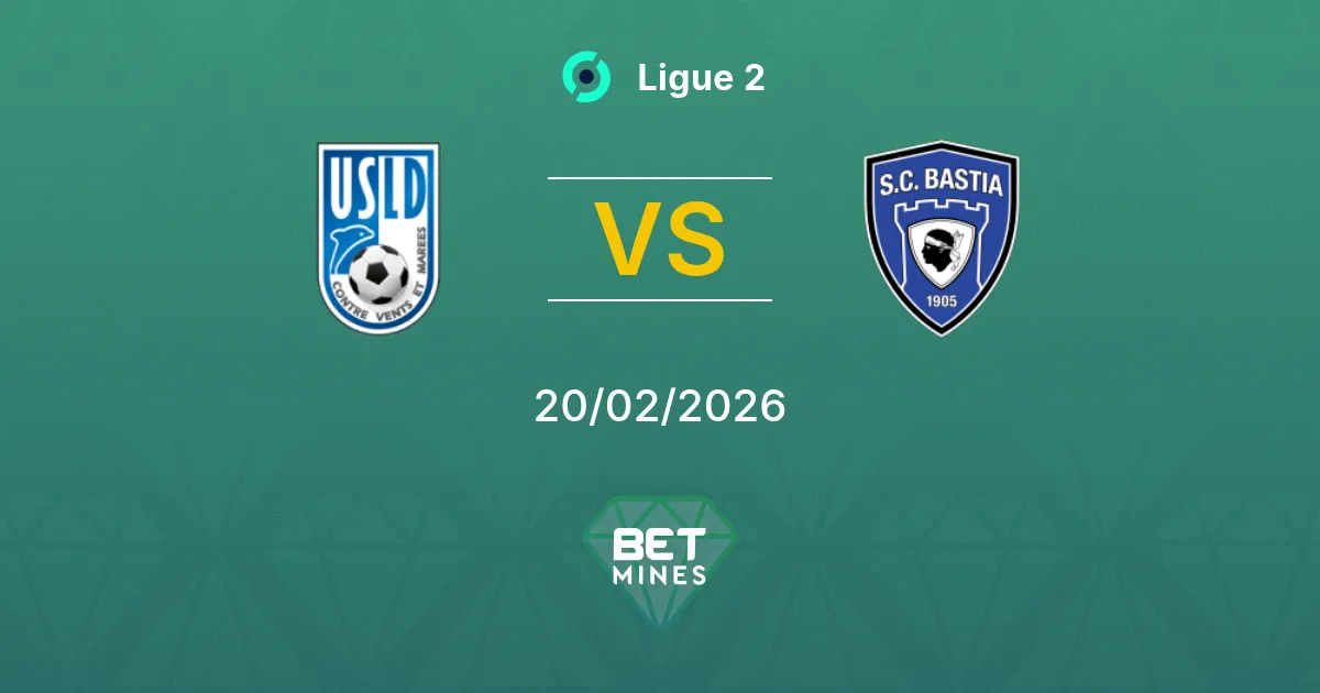 Dunkerque vs Bastia Pronostic : Aperçu et Analyse du Match | Ligue 2 20-02-2026