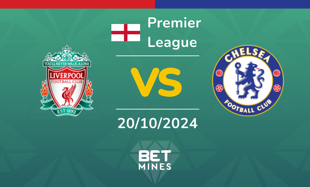 Liverpool - Chelsea: Analyse et Pronostic du match de Premier League