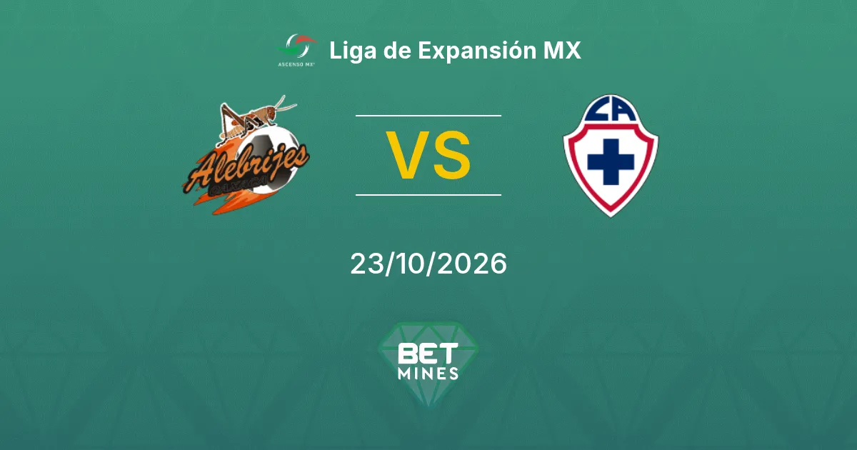 Alebrijes de Oaxaca vs Cruz Azul Hidalgo Pronóstico: previa y análisis del partido | Liga de Expansión MX 23-10-2026