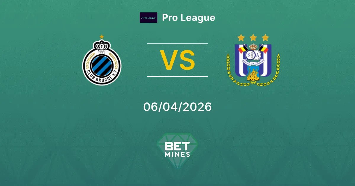 Club Brugge vs Anderlecht Pronóstico: Previa y Análisis | Pro League 06-04-2026