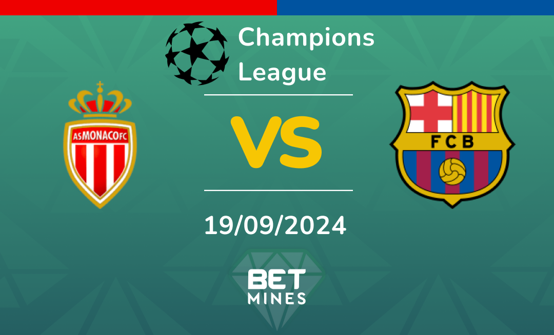 Monaco - FC Barcelona: Analyse et Pronostic du match de Champions League