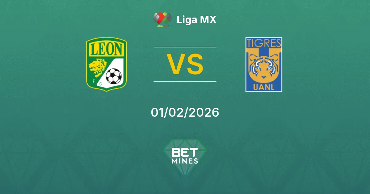 León vs Tigres UANL Prediction: Match Preview and Analysis | Liga MX 01-02-2026