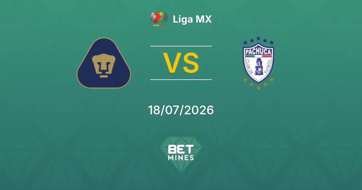 Pumas UNAM vs Pachuca Pronostic : Aperçu et Analyse du Match | Liga MX 18-07-2026