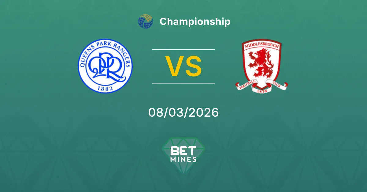 Queens Park Rangers vs Middlesbrough Prediction: Match Preview and Analysis | Championship 08-03-2026