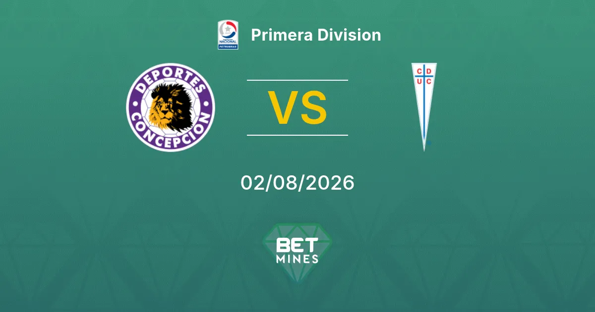 Concepcion vs Universidad Católica Prediction: Match Preview and Analysis | Primera Division 02-08-2026