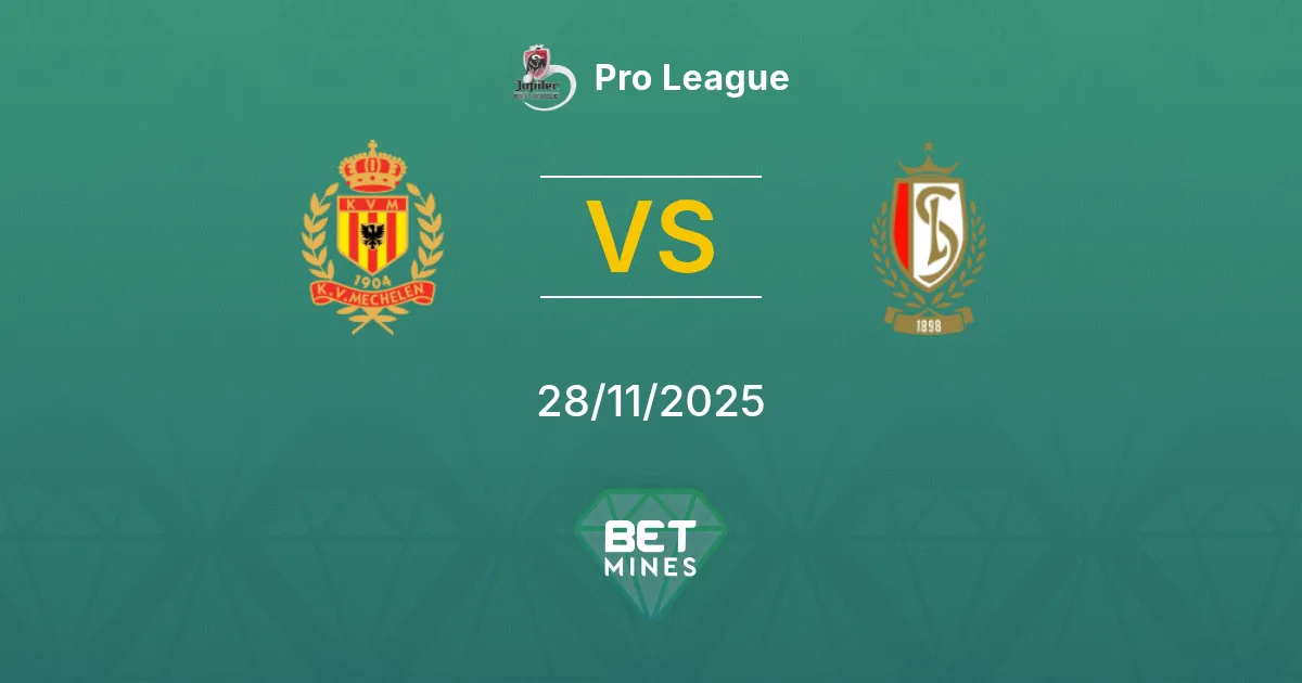Mechelen vs Standard Liège Prediction: Match Preview and Analysis | Pro League 28-11-2025
