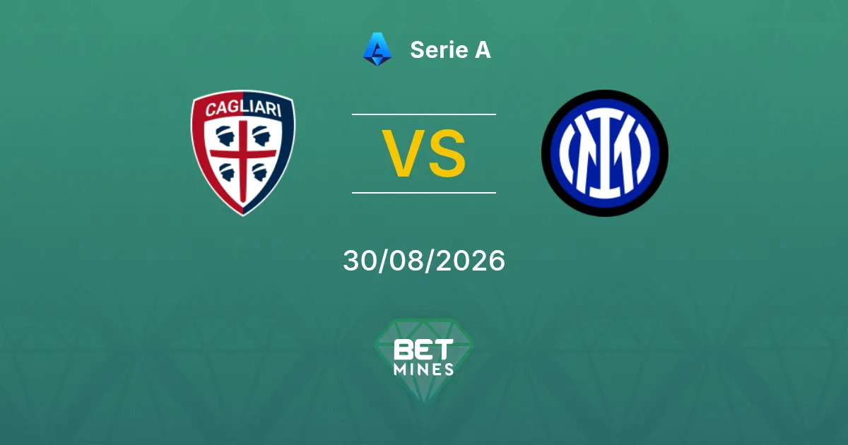 Cagliari vs Inter Pronostico: Anteprima e Analisi della Partita | Serie A 30-08-2026
