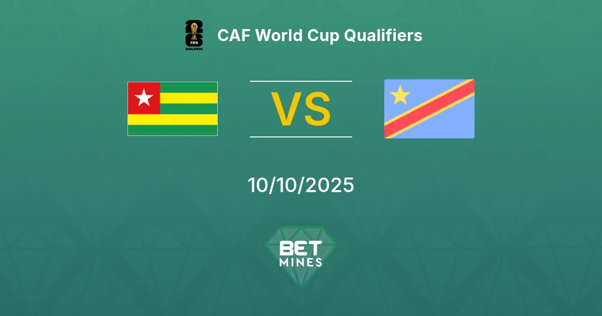Togo vs Congo DR Pronostico: Anteprima e Analisi della Partita | Qualificazioni Mondiali CAF 10-10-2025