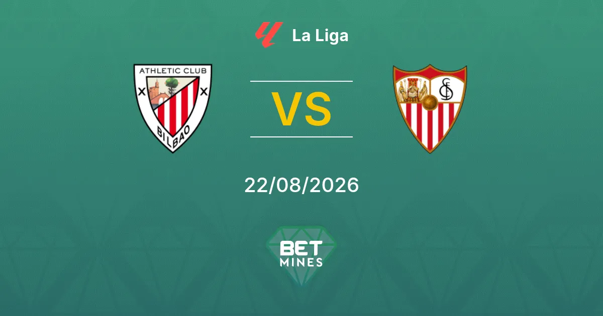Athletic Club vs Sevilla Prediction: Match Preview and Analysis | La Liga 22-08-2026