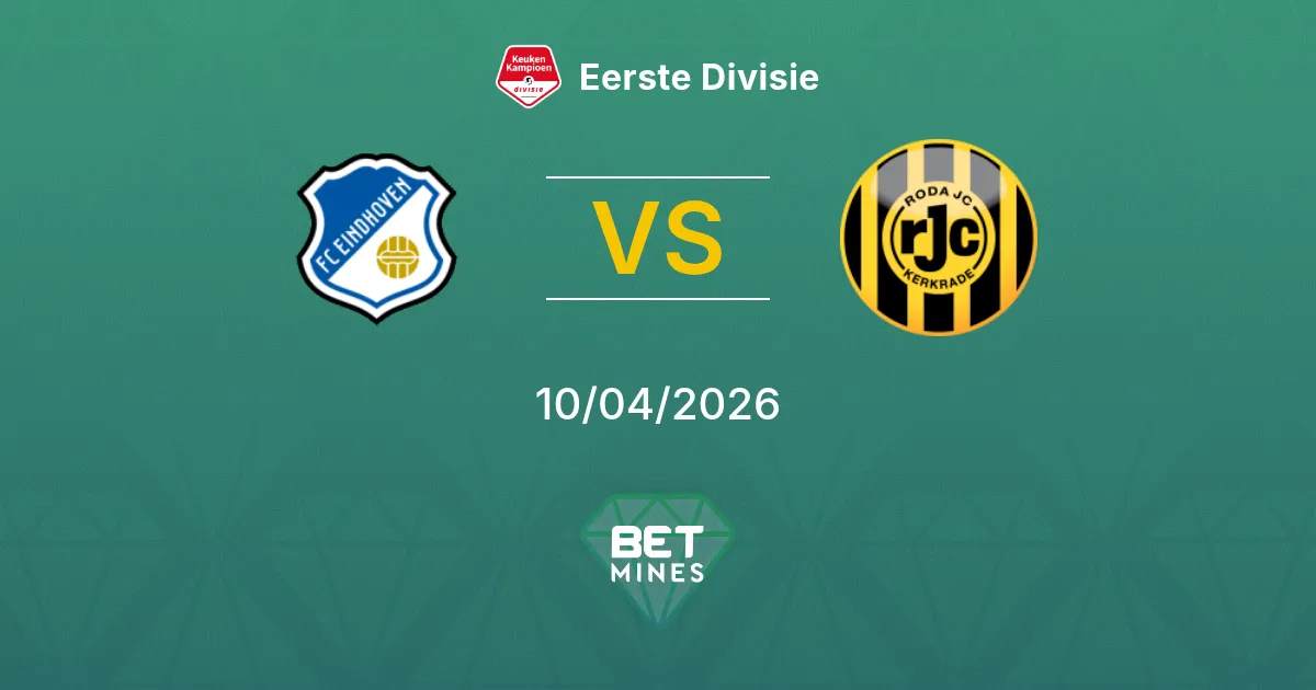 FC Eindhoven vs Roda JC Kerkrade Pronóstico: Previa y Análisis del Partido | Eerste Divisie 10-04-2026