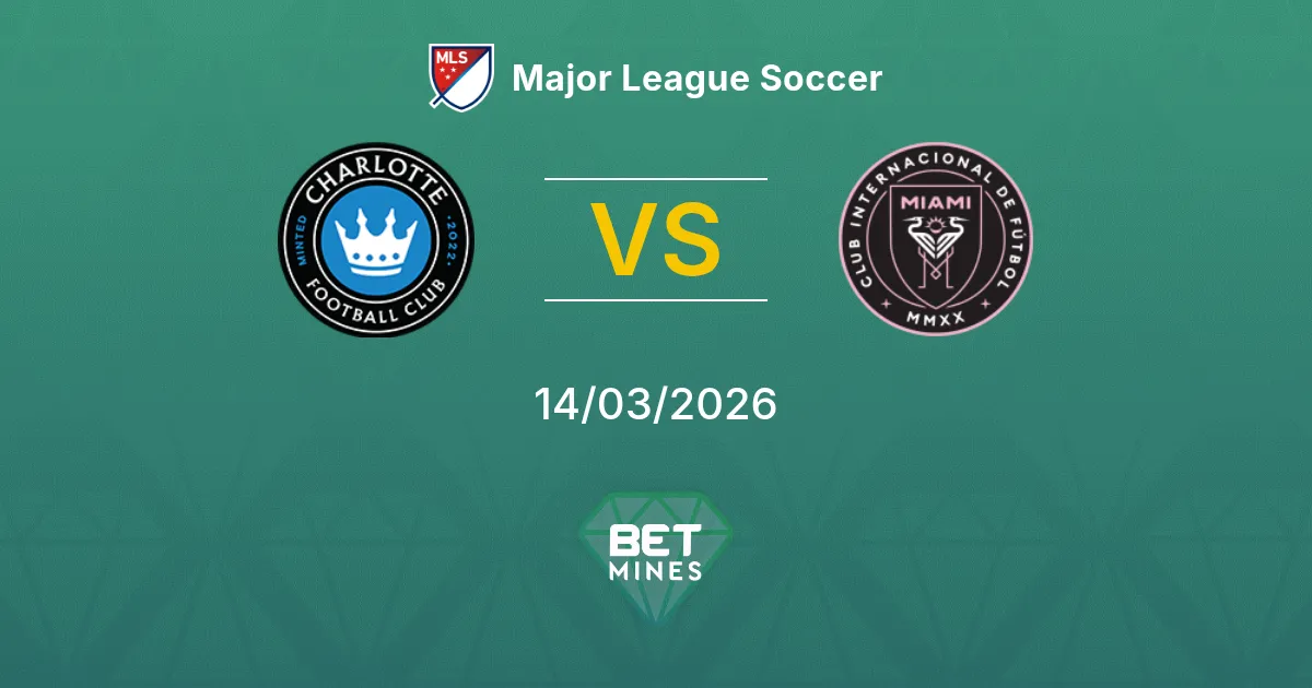 Charlotte vs Inter Miami Prediction: Match Preview and Analysis | Major League Soccer 14-03-2026