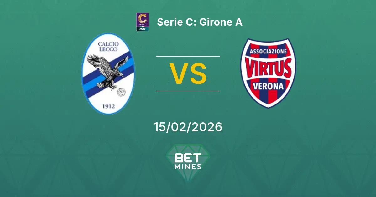 Lecco vs Virtus Verona Pronóstico: Previa y Análisis del Partido | Serie C: Grupo A 15-02-2026