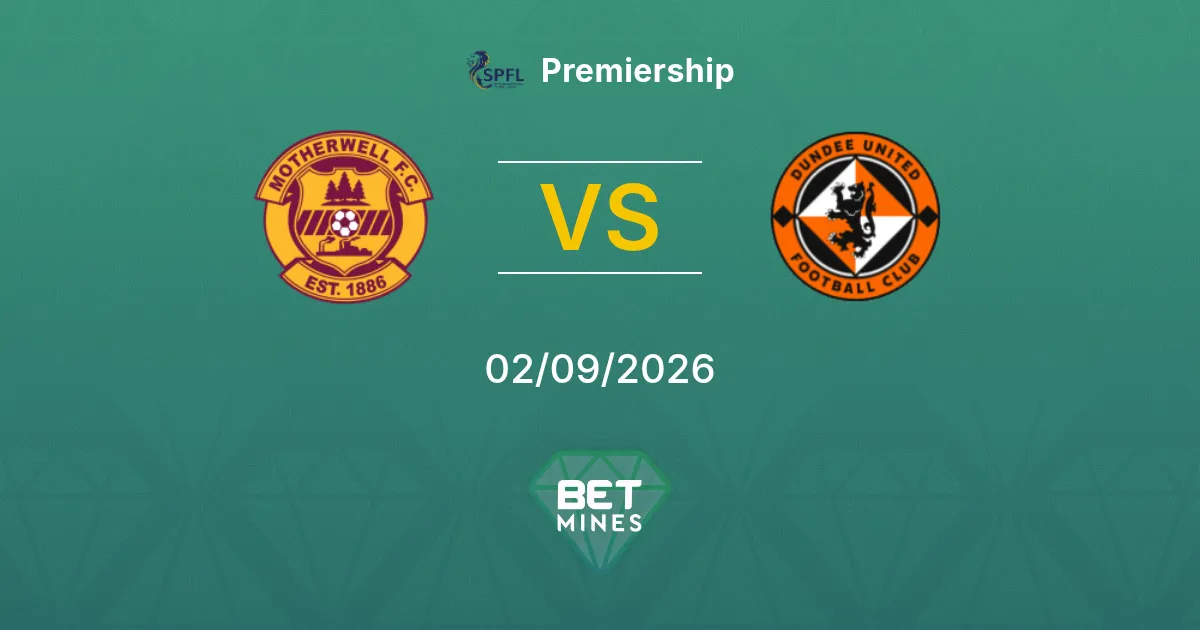 Pronóstico Motherwell vs Dundee United: Previa y Análisis del Partido | Premiership 02-09-2026