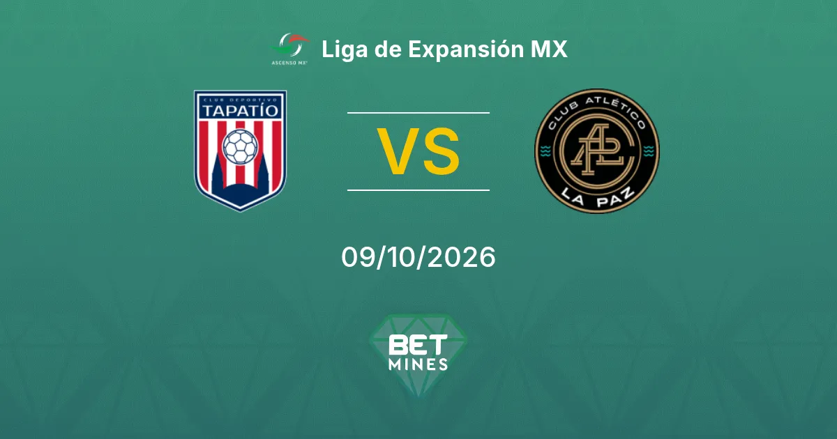Tapatío vs CA La Paz Prediction: Match Preview and Analysis | Liga de Expansión MX 09-10-2026