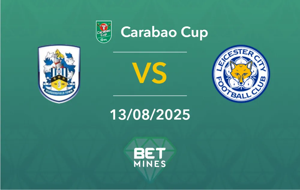 Huddersfield Town vs Leicester City Prediction: Match Preview and Analysis | EFL Cup, First Round
