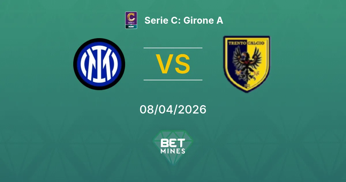 Inter U23 vs Trento Calcio 1921 Pronóstico: Previa y Análisis del Partido | Serie C: Grupo A 08-04-2026