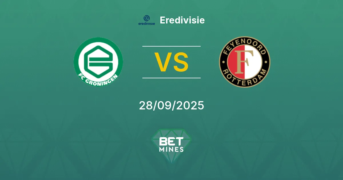 FC Groningen vs Feyenoord Pronostic : Aperçu et Analyse du Match | Eredivisie 28-09-2025