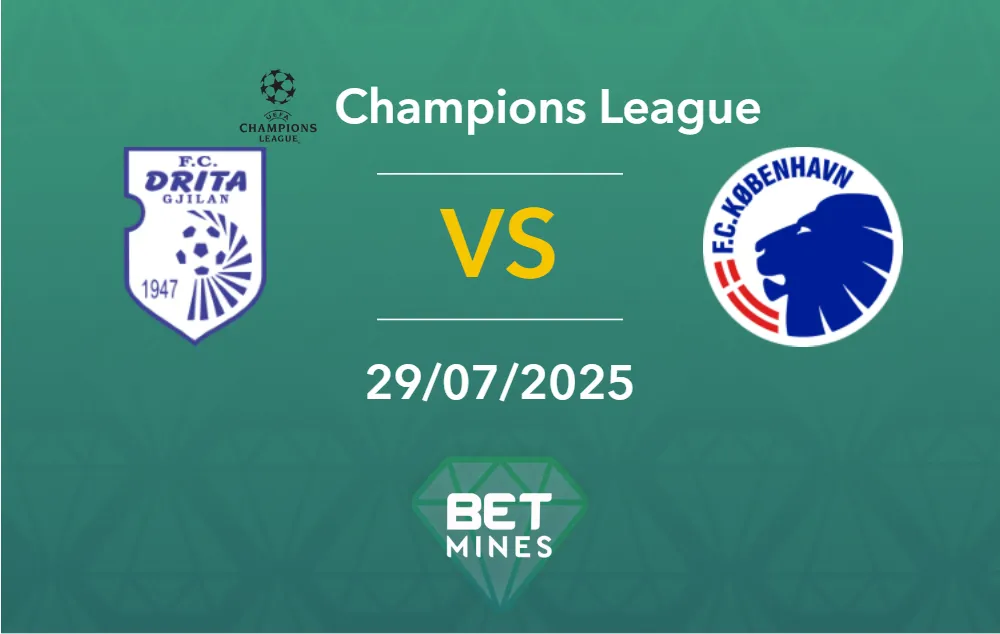 Drita vs FC Copenhagen Prediction: Match Preview and Analysis | UEFA Champions League - Qualifiers, Second Round