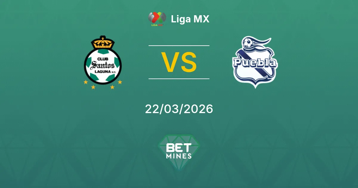 Santos Laguna vs Puebla Pronostico: Anteprima e Analisi della Partita | Liga MX 22-03-2026