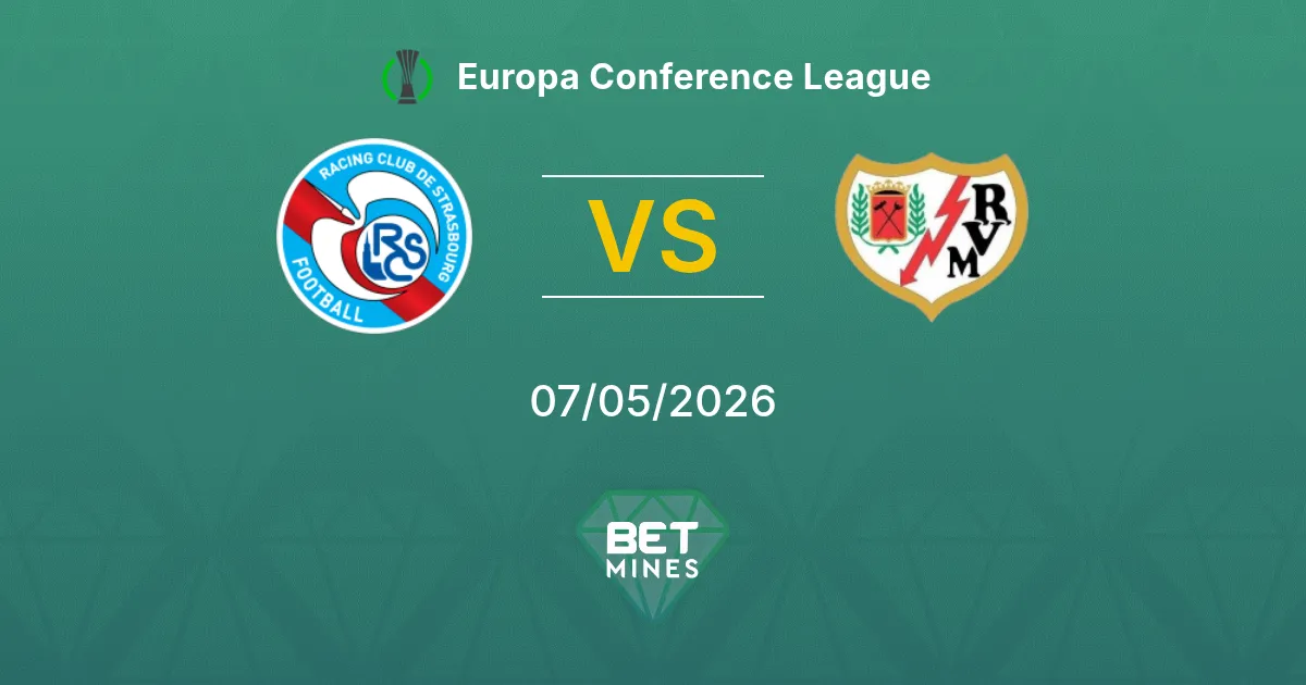 Estrasburgo vs Rayo Vallecano Pronóstico: Previa y Análisis del Partido | Europa Conference League 07-05-2026