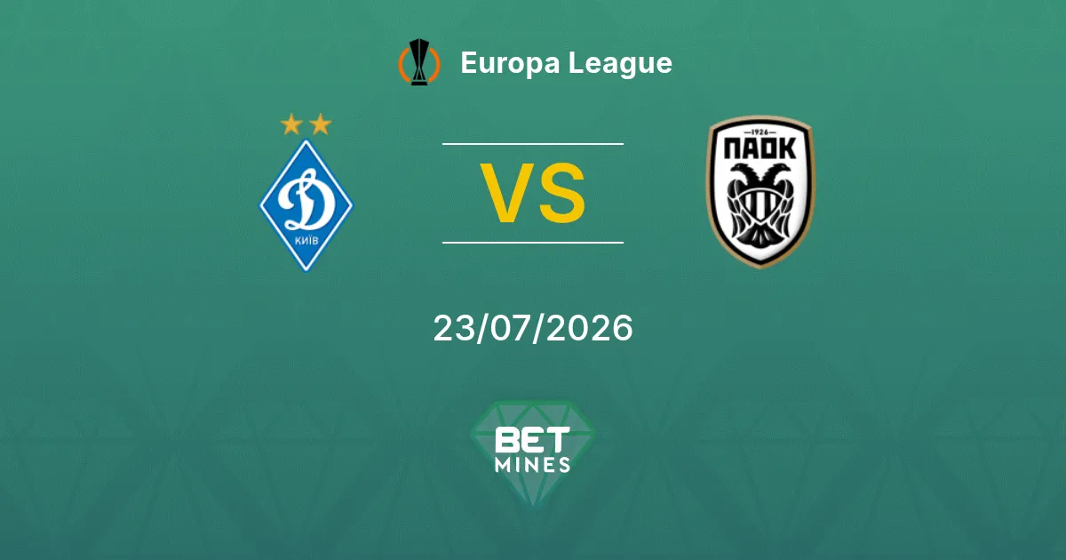 Dynamo Kyiv vs PAOK Prediction: Match Preview and Analysis | Europa League 23-07-2026