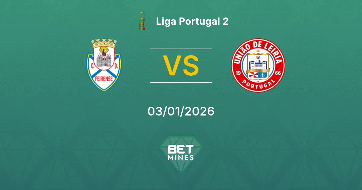 Feirense vs União de Leiria Pronostico: Anteprima e Analisi della Partita | Liga Portugal 2 03-01-2026