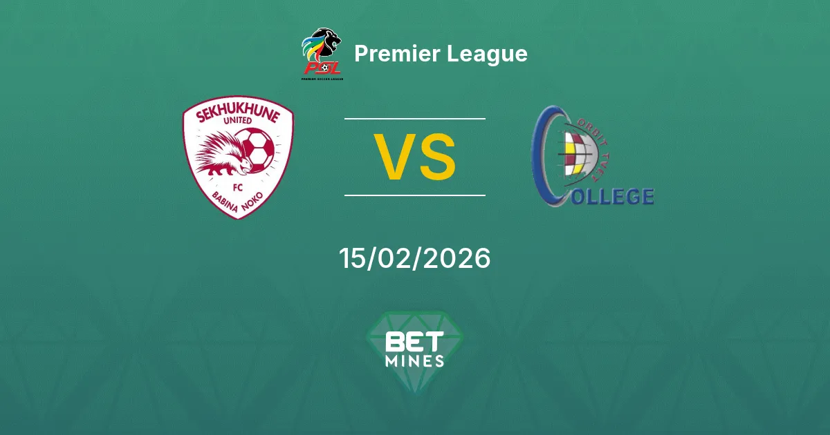 Sekhukhune United x Orbit College Palpite: Prévia e Análise da Partida | Premier League 15-02-2026