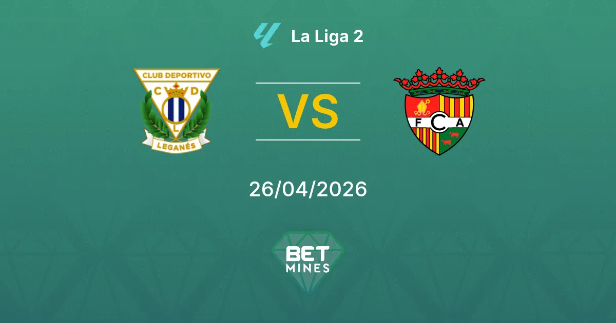Leganés vs FC Andorra Pronóstico: Previa y Análisis del Partido | La Liga 2 26-04-2026