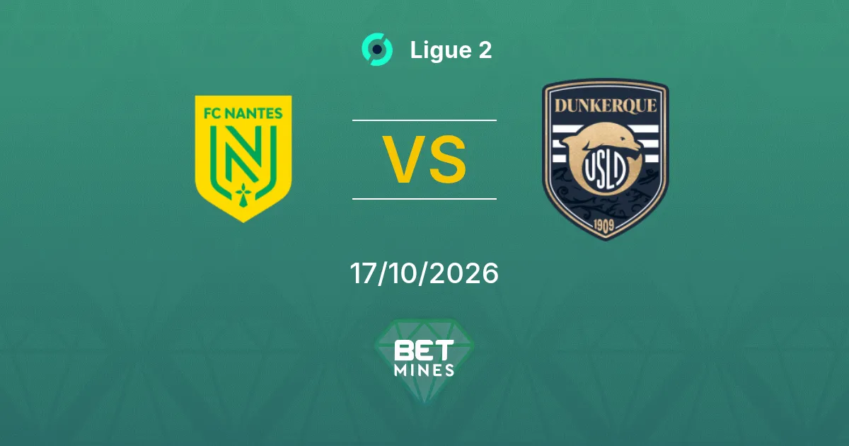 Nantes x Dunkerque Palpite: Prévia e análise da partida | Ligue 2 17-10-2026