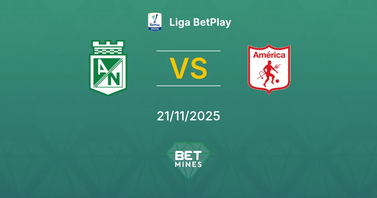 Atlético Nacional vs América de Cali Pronóstico: Previa y Análisis del Partido | Liga BetPlay 21-11-2025