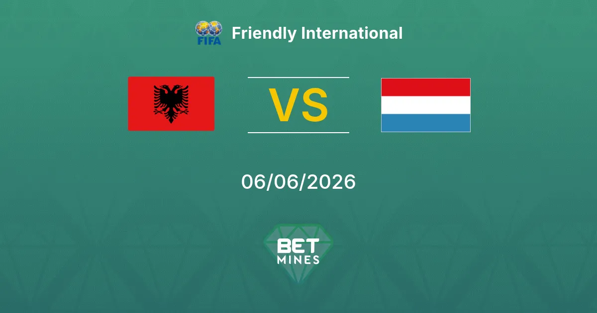 Albania vs Luxembourg