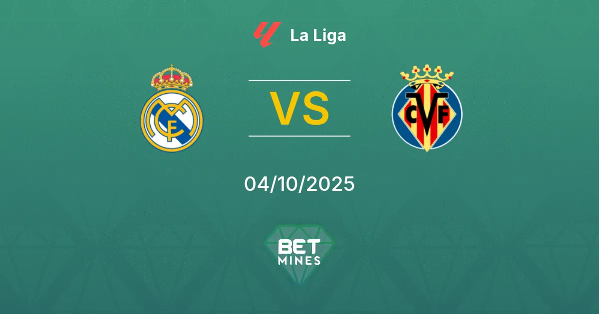 Real Madrid vs Villarreal Pronostico: Anteprima e Analisi della Partita | La Liga 04-10-2025