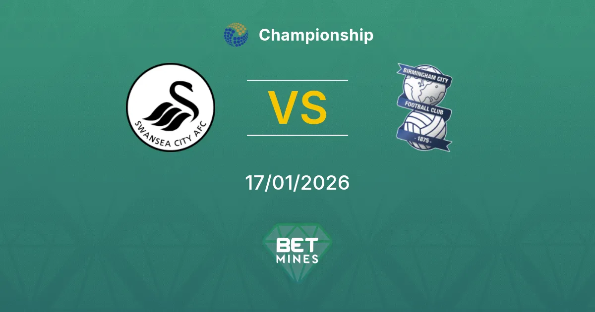 Swansea City vs Birmingham City Pronostico: Anteprima e Analisi della Partita | Championship 17-01-2026