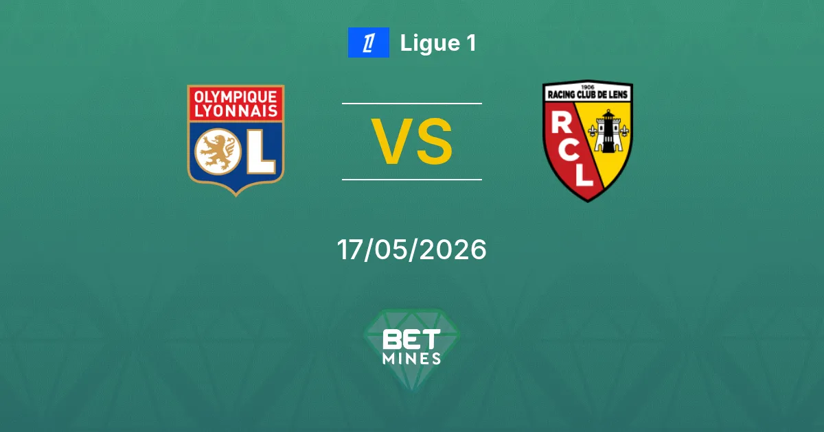 Olympique Lyonnais x Lens Palpite: Prévia e Análise do Jogo | Ligue 1 17-05-2026