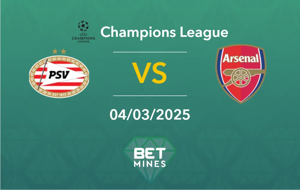 Pronostico PSV vs Arsenal: Anteprima e Analisi del Match | Champions League