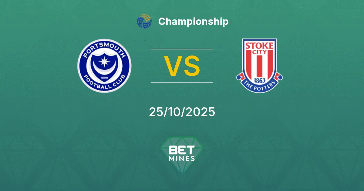 Portsmouth vs Stoke City Pronostico: Analisi e Anteprima della Partita | Championship 25-10-2025