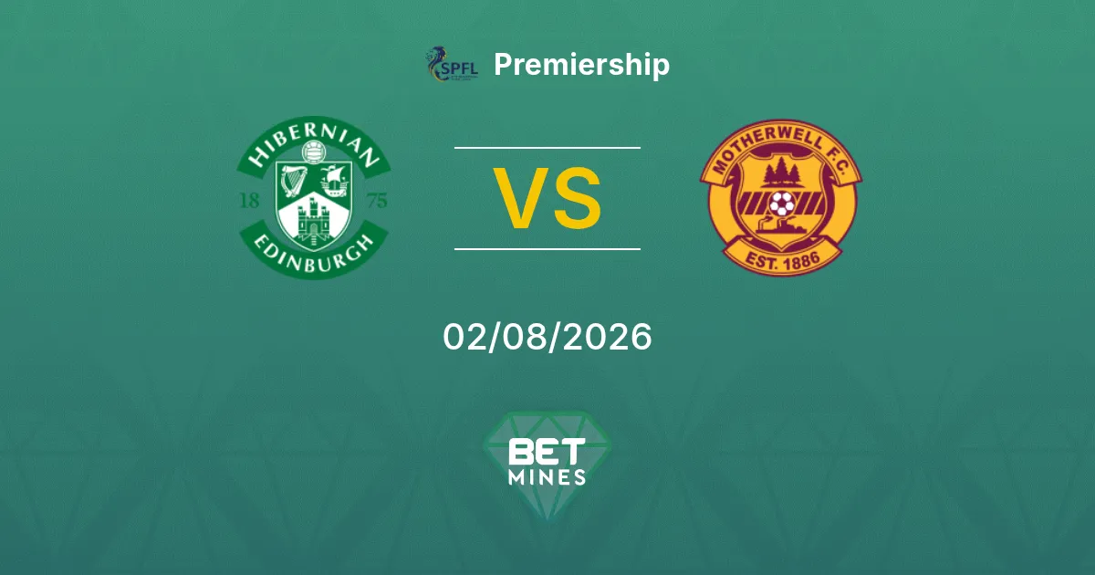 Hibernian vs Motherwell Prediction: Match Preview and Analysis | Premiership 02-08-2026