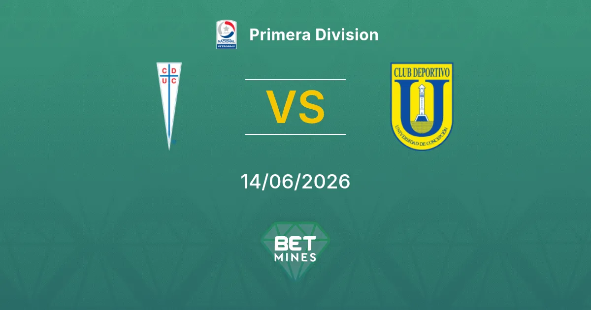 Universidad Católica vs Univ. Concepción Pronostico: Anteprima e Analisi della Partita | Primera Division 14-06-2026
