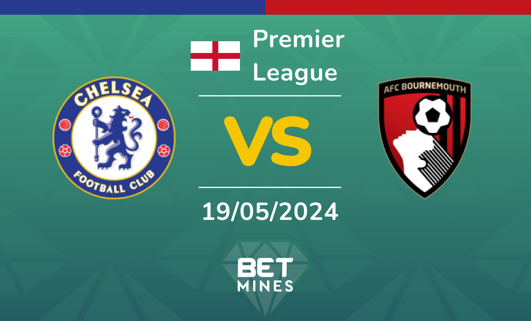 Chelsea vs AFC Bournemouth: Analisi e Pronostico della partita di Premier League